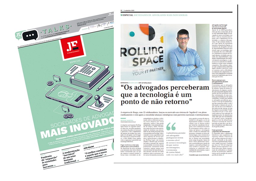 News >> Interview with Hélder Costa, CEO of Rolling Space in Jornal Económico: "Lawyers have realised that technology is a point of no return".